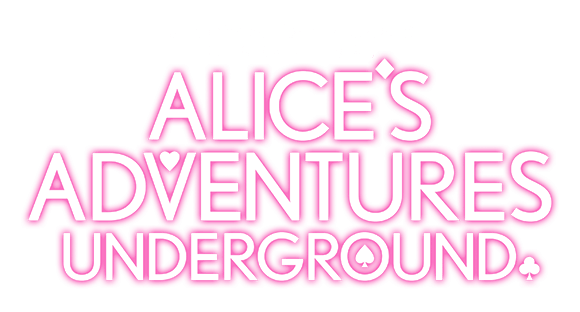 Alice's Adventures Underground